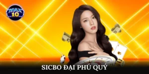sicbo đại phú quý